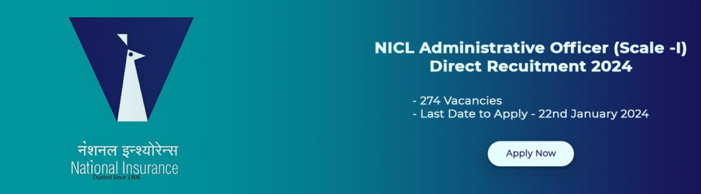 NICL Administrative Officer Scale-I | Direct Recruitment 2024 | 274 Vacancies