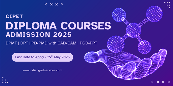 CIPET Diploma Courses Admission 2025